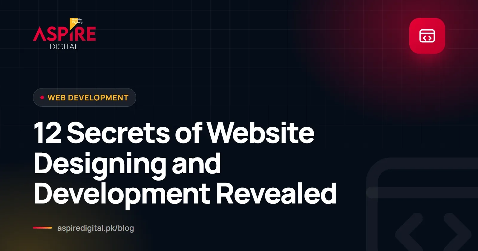 12 Secrets of Website Designing and Development Revealed