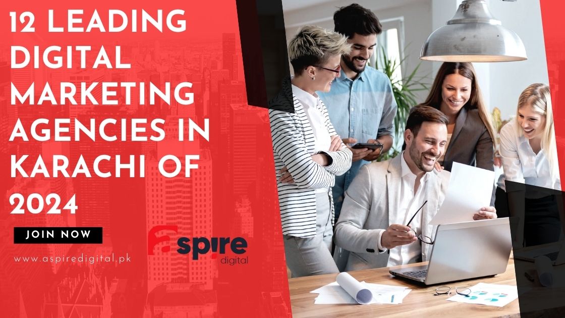 12 Top Digital Marketing Agencies in Karachi of 2026